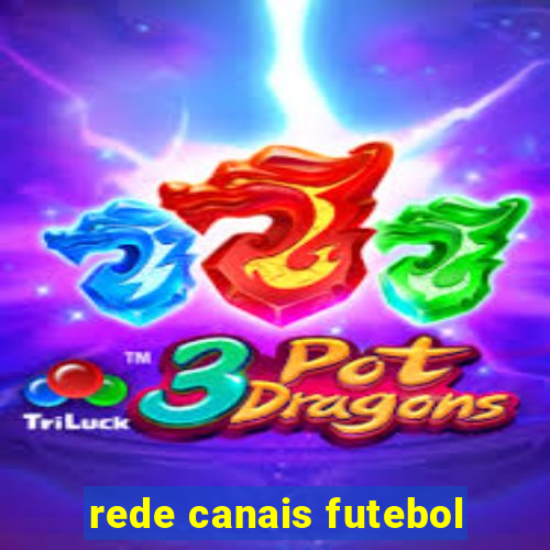 rede canais futebol